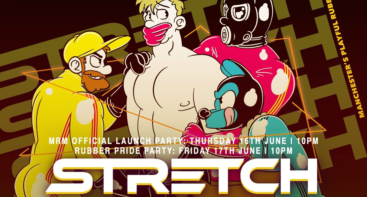 Stretch: Rubber Pride Party